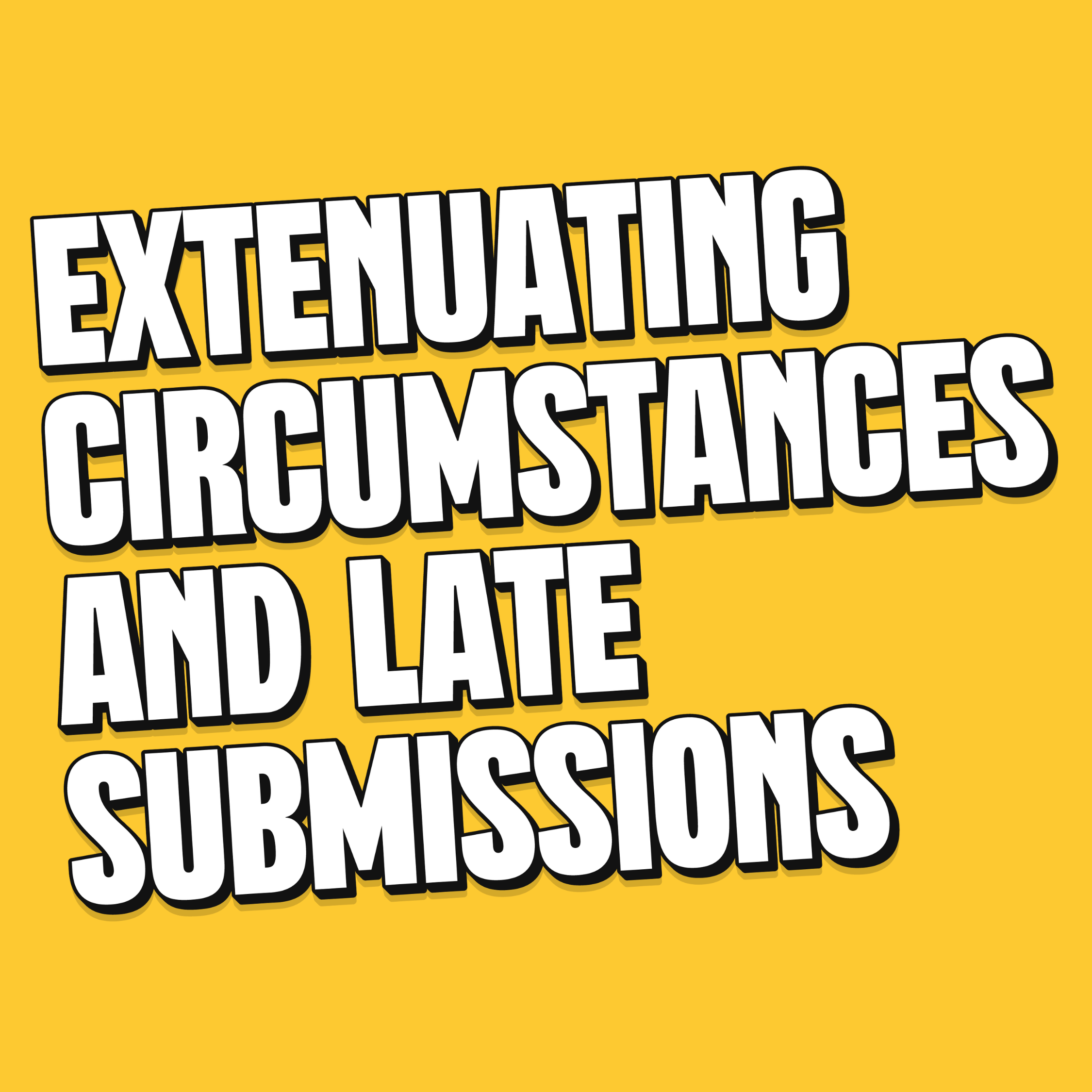 Extenuating Circumstances and Late Submissions (PDF)