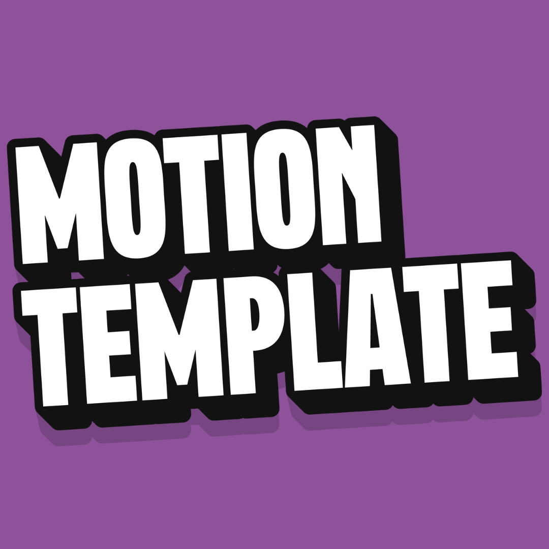 Motion Template