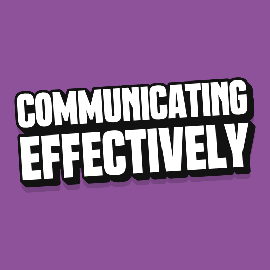 Communicating Effectively